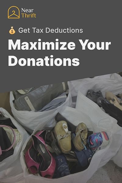 Maximize Your Donations - 💰 Get Tax Deductions