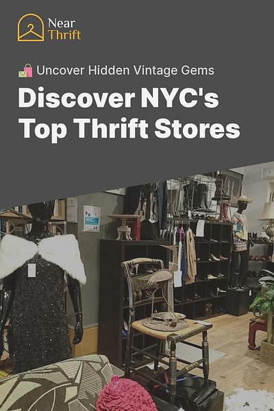 Discover NYC's Top Thrift Stores - 🛍️ Uncover Hidden Vintage Gems