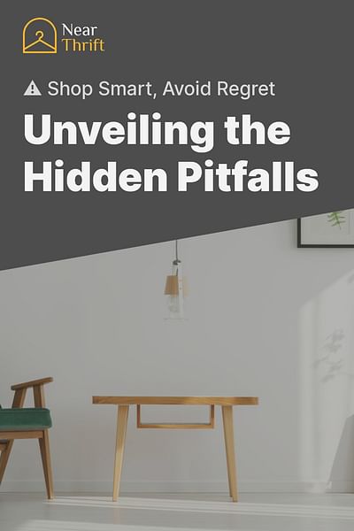Unveiling the Hidden Pitfalls - ⚠️ Shop Smart, Avoid Regret