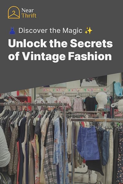 Unlock the Secrets of Vintage Fashion - 👗 Discover the Magic ✨