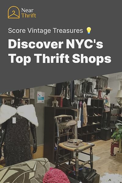 Discover NYC's Top Thrift Shops - Score Vintage Treasures 💡