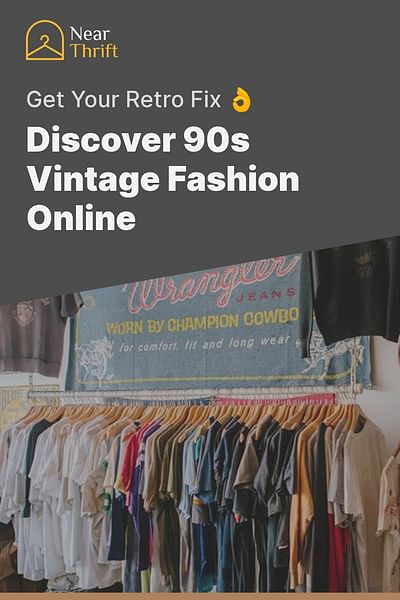 Discover 90s Vintage Fashion Online - Get Your Retro Fix 👌
